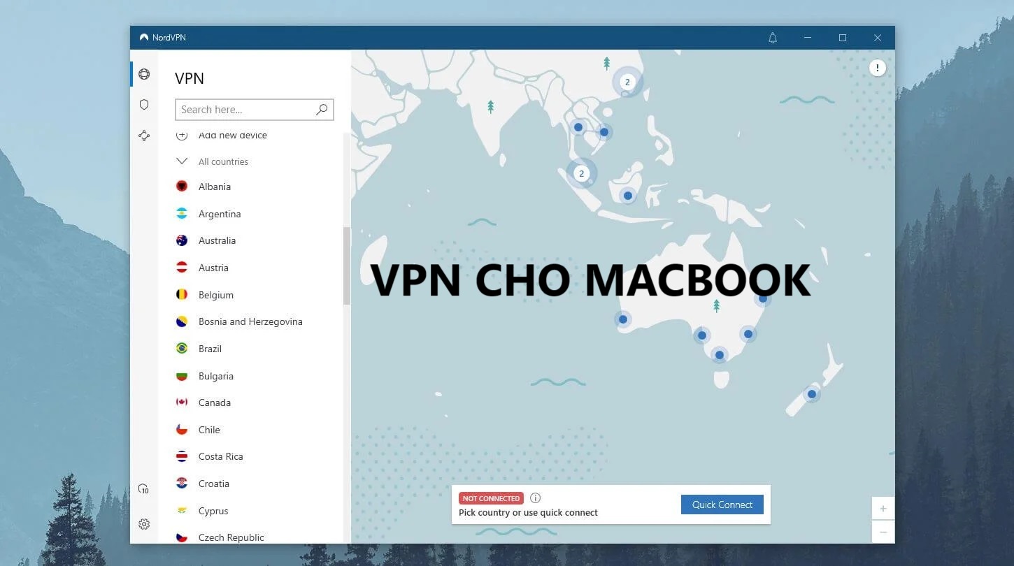 Top VPN tốt nhất cho MacBook